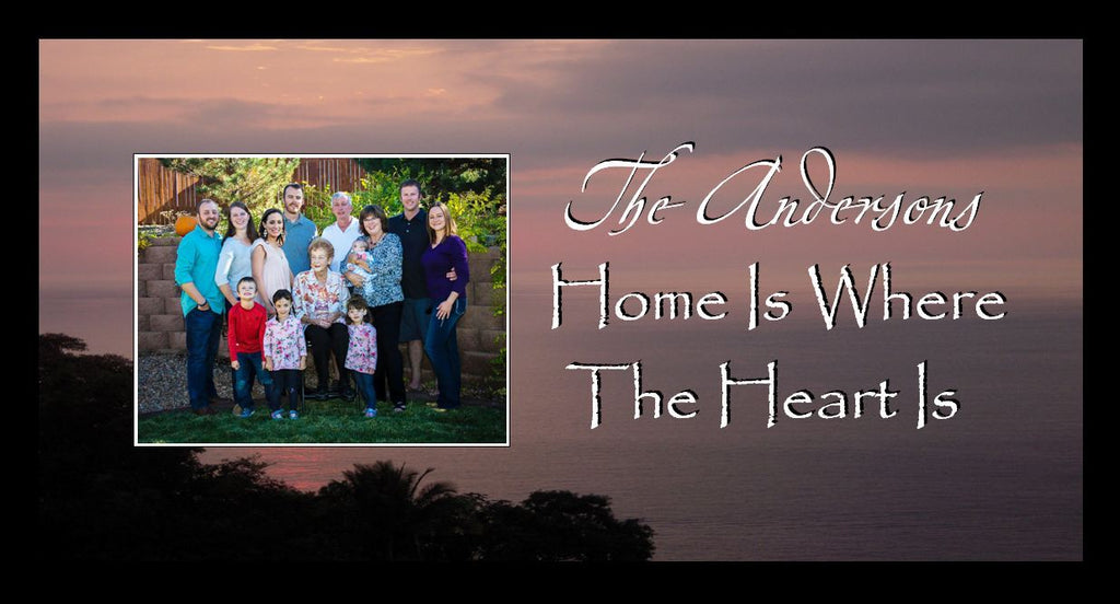 Home Is Where The Heart Is Sunset